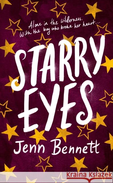 Starry Eyes Bennett, Jenn 9781471161063