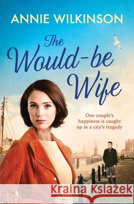 The Would-Be Wife Wilkinson, Annie 9781471161094