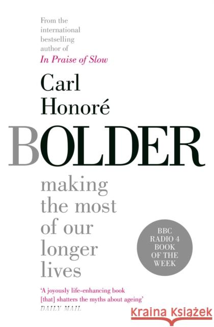 Bolder Honoré, Carl 9781471164385 Simon & Schuster UK