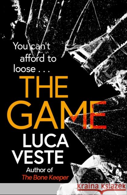 The Game Luca Veste 9781471168185