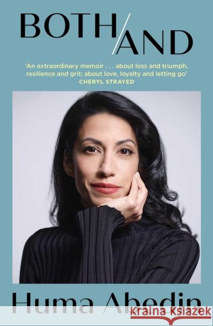 Both/And: A Life in Many Worlds HUMA ABEDIN 9781471172991