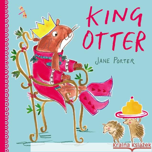 King Otter Jane Porter 9781471173387