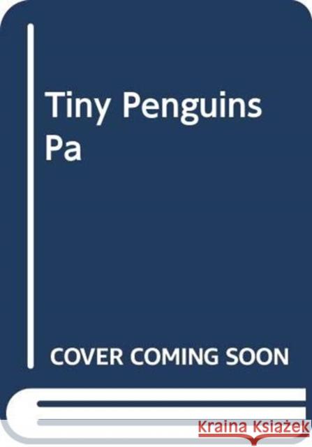 Tiny Penguins and the New Baby Jane Porter 9781471173417 Simon & Schuster Ltd