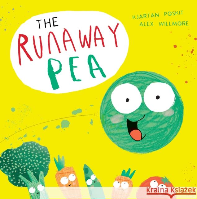 The Runaway Pea Kjartan Poskitt 9781471175251