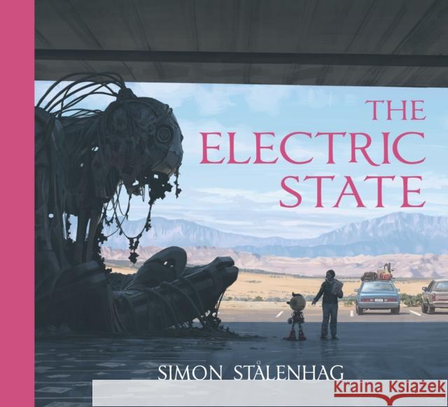 The Electric State Simon Stalenhag 9781471176081 Simon & Schuster Ltd