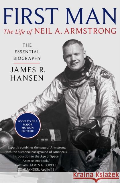 First Man: The Life of Neil Armstrong Hansen, James 9781471177873 Simon & Schuster Ltd