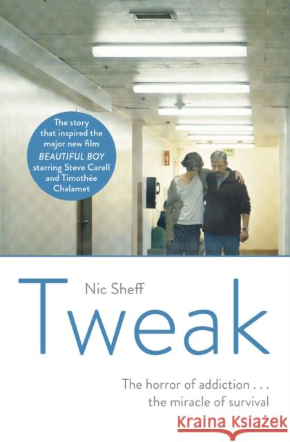 Tweak: Growing up on Crystal Meth Nic Sheff 9781471177941