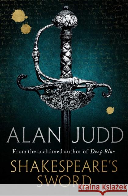 Shakespeare's Sword Alan Judd 9781471178191