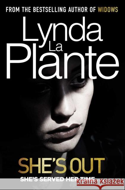 She's Out Lynda La Plante 9781471179013