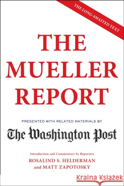 The Mueller Report The Washington Post 9781471186172