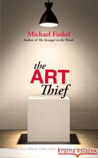 The Art Thief MICHAEL FINKEL 9781471186240