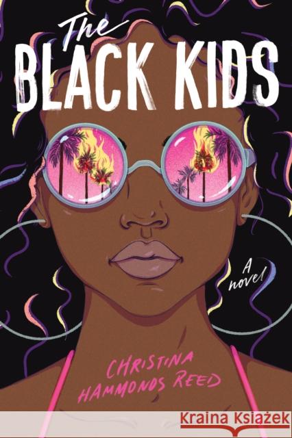 The Black Kids Christina Hammonds Reed 9781471188190 Simon & Schuster Ltd