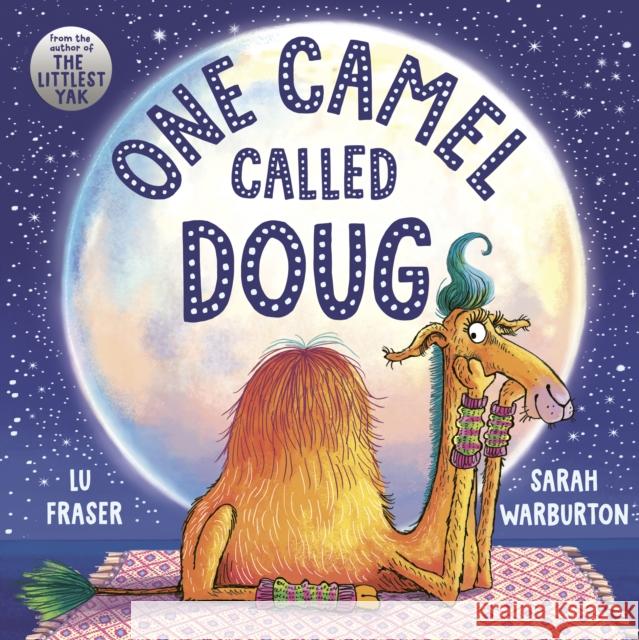 One Camel Called Doug: the perfect countdown to bedtime! LU FRASER 9781471191985