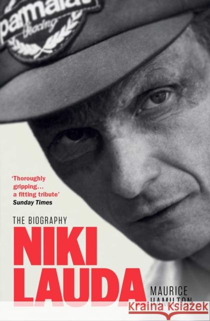 Niki Lauda: The Biography Maurice Hamilton 9781471192043 Simon & Schuster Ltd