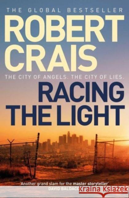 Racing the Light Robert Crais 9781471195044