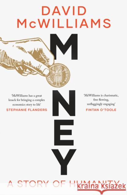 Money: A Story of Humanity David McWilliams 9781471195433