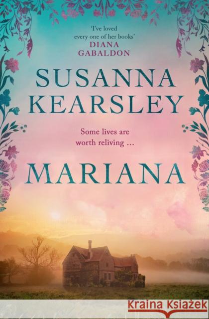 Mariana: An enchanting, timeless tale of forbidden love, treachery and secrets. Susanna Kearsley 9781471196119 SIMON & SCHUSTER