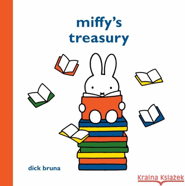 Miffy's Treasury Dick Bruna 9781471197758 Simon & Schuster Ltd