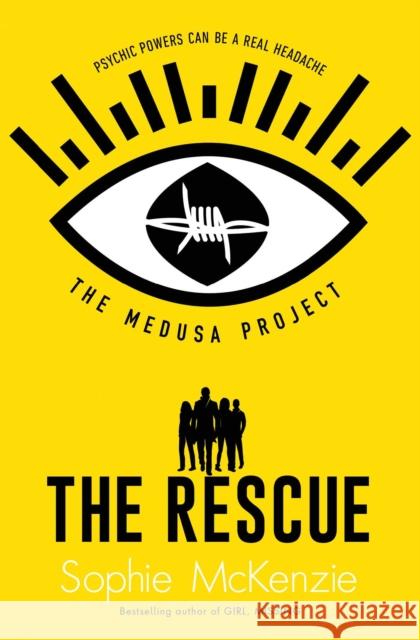 The Medusa Project: The Rescue Sophie McKenzie 9781471198724 Simon & Schuster Ltd