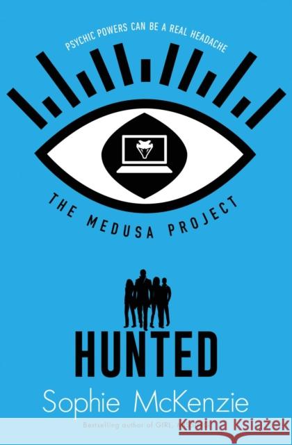 The Medusa Project: Hunted Sophie McKenzie 9781471198731 Simon & Schuster Ltd