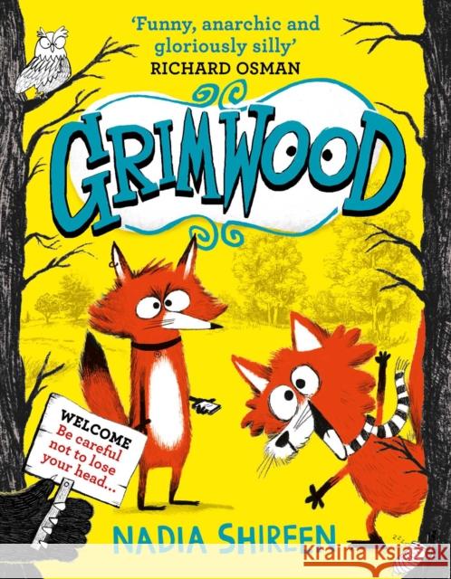 Grimwood: Laugh your head off with the funniest new series of the year NADIA SHIREEN 9781471199301 Simon & Schuster Ltd