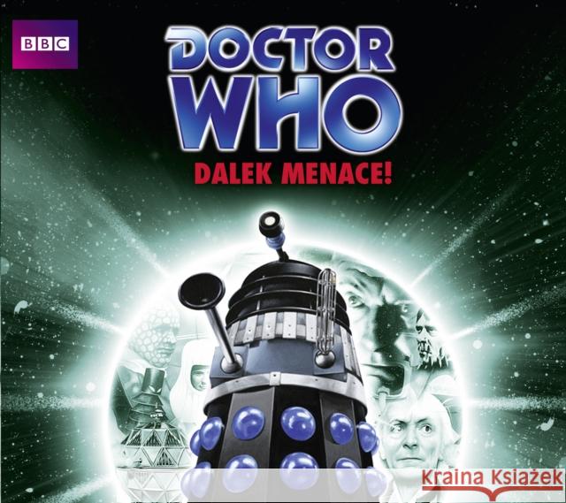 Doctor Who: Dalek Menace! (Classic Novels Boxset) John Peel 9781471306587