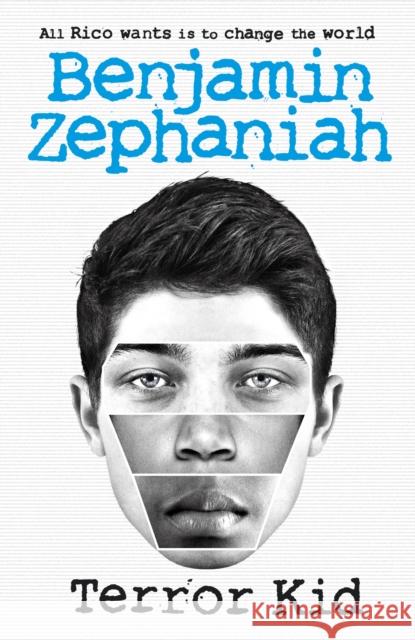Terror Kid Benjamin Zephaniah 9781471401770 Hot Key Books