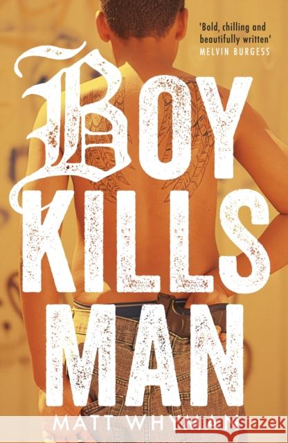 Boy Kills Man Matt Whyman 9781471403965