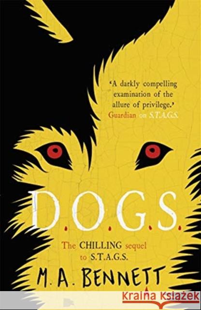 STAGS 2: DOGS M A Bennett 9781471407994 Hot Key Books