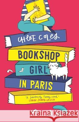 Bookshop Girl in Paris Coles, Chloe 9781471408410 