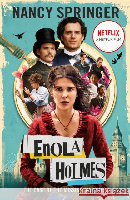 Enola Holmes: The Case of the Missing Marquess: Now a Netflix film, starring Millie Bobby Brown Nancy Springer 9781471408960 Hot Key Books