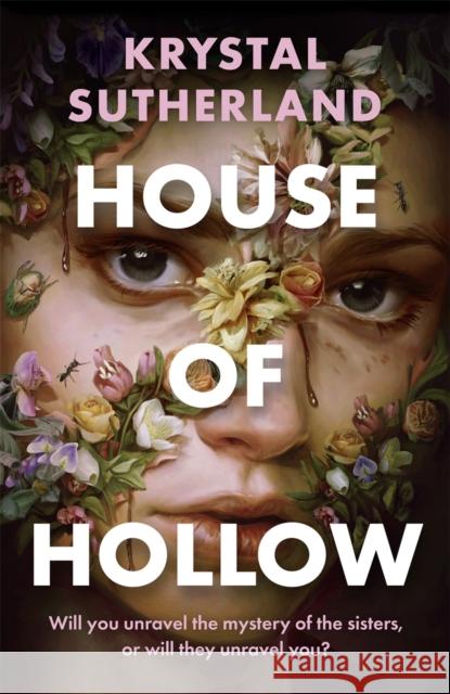 House of Hollow: The haunting New York Times bestseller Krystal Sutherland 9781471409899