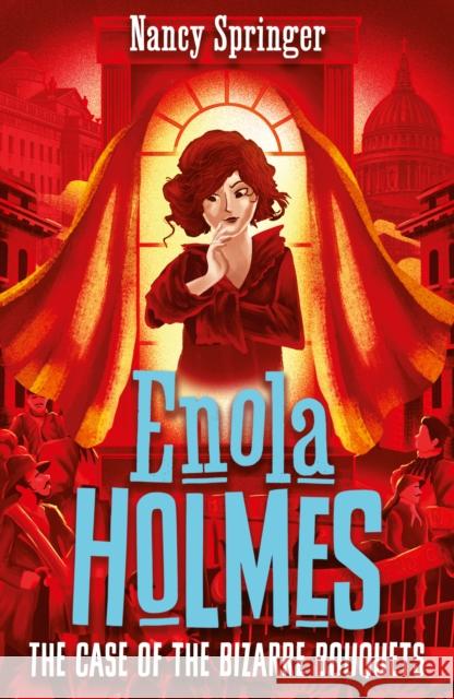 Enola Holmes 3: The Case of the Bizarre Bouquets Nancy Springer 9781471410789 Hot Key Books