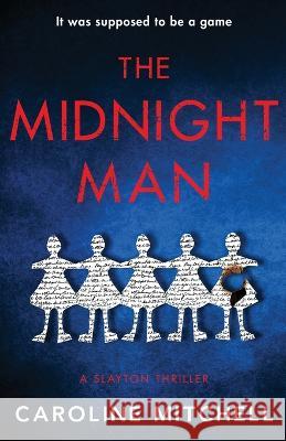 The Midnight Man: A gripping new crime series Caroline Mitchell 9781471415425 Embla Books