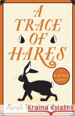 A Trace of Hares Sarah Yarwood-Lovett 9781471416255