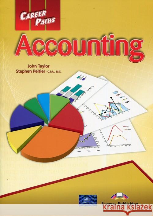 Career Paths: Accounting SB + DigiBook Taylor John Peltier Stephen 9781471562365 Express Publishing