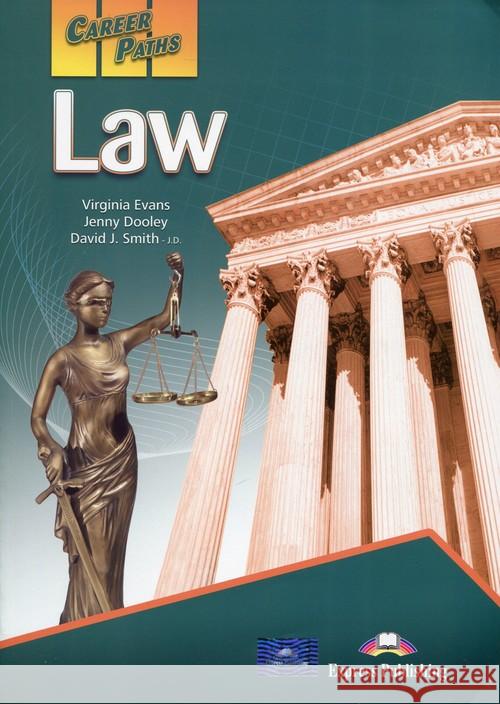 Career Paths: Law SB + DigiBook EXPRESS PUBLISHING Taylor John Zeter Jeff 9781471562730