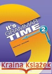 It's Grammar Time 2 SB PL + DigiBook EXPRESS PUBL. Virginia Evans, Jenny Dooley 9781471563478