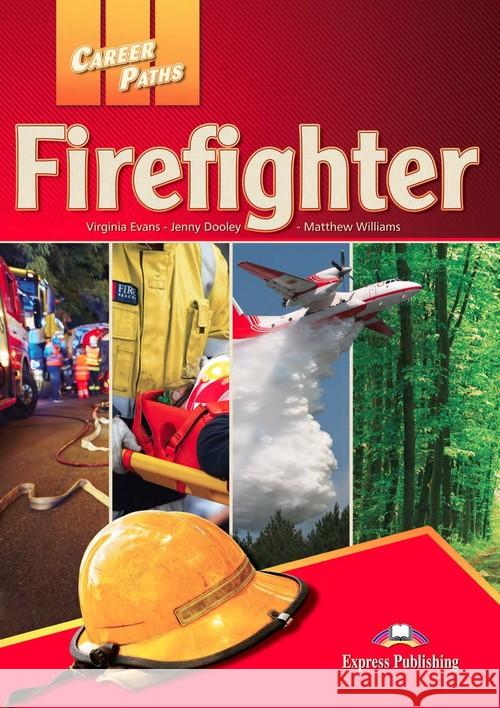 Career Paths. Firefighter SB + DigiBook Evans Virginia Dooley Jenny 9781471572111
