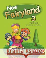 New Fairyland 3 PB EXPRESS PUBLISHING Jenny Dooley, Virginia Evans 9781471579318