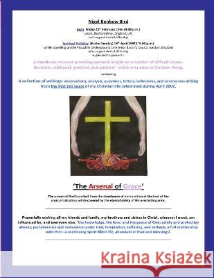 The Arsenal of Grace: confidence out of suffering Nigel Bird 9781471604126