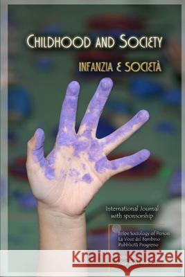 Childhood and Society 2011 Gabriella Mangiarott Paola Carbone Giuliana Galeotti 9781471610707