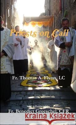 Priests on Call LC Thomas Flynn 9781471613807