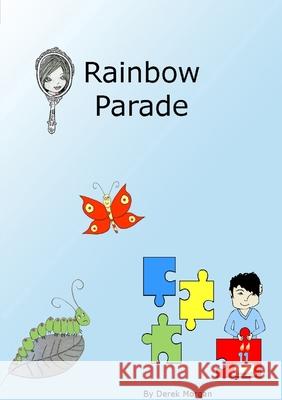 Rainbow Parade Derek Morgan 9781471658730 Lulu.com