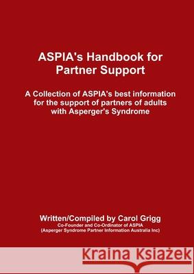 ASPIA's Handbook for Partner Support Carol Grigg 9781471662140