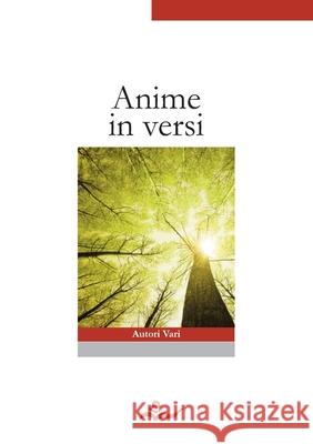 Anime in versi Autori Vari 9781471686061 Lulu.com