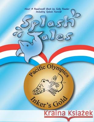 Splash Tales - Inker\'s Gold Sally Reeder 9781471701511