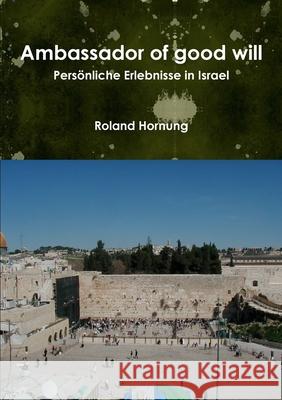 ambassador Roland Hornung 9781471729348