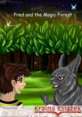 Fred and the Magic Forest Ged Austin   9781471736865 Lulu Press Inc