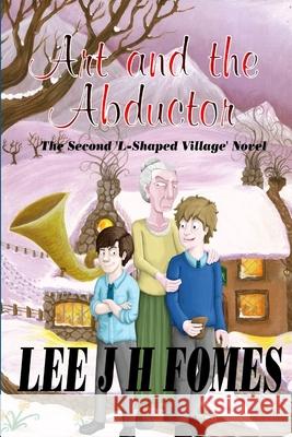 Art and the Abductor Lee J H Fomes 9781471739897